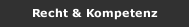 Recht & Kompetenz