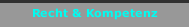 Recht & Kompetenz